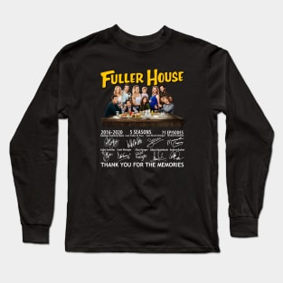 Pretty Fuller House Thank You For The Memories Signature Long Sleeve T-Shirt